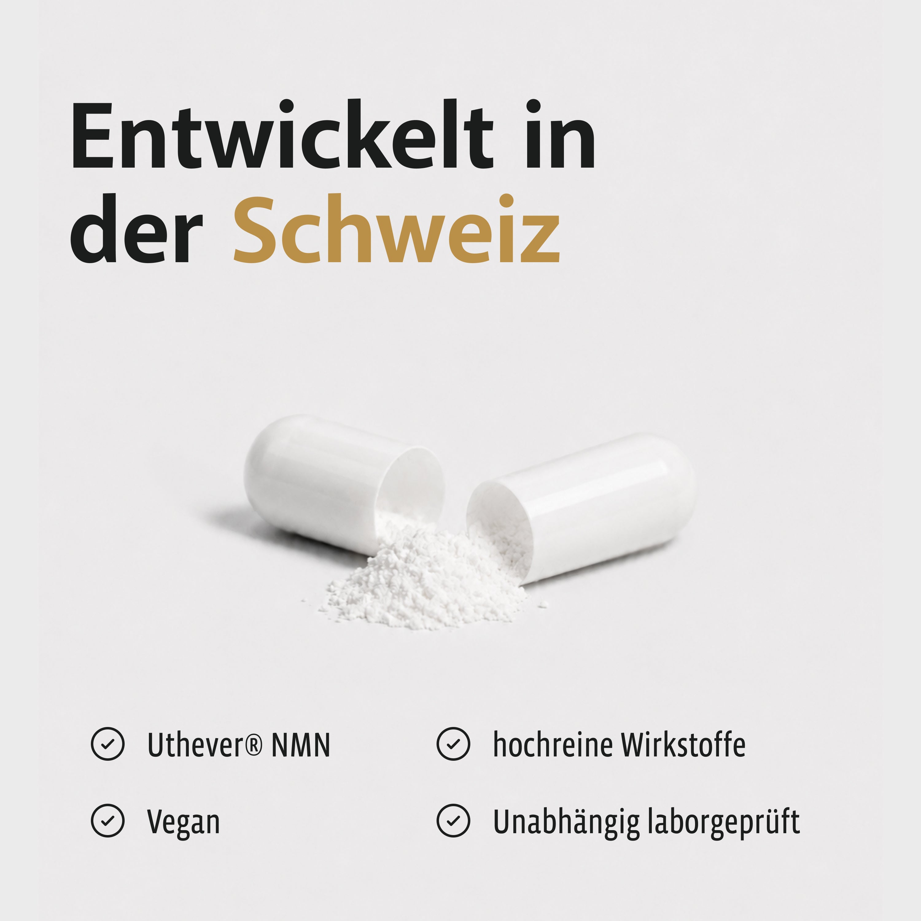 Geöffnete Kapsel mit Hinweis auf Entwicklung in der Schweiz und unabhängige Laborprüfung